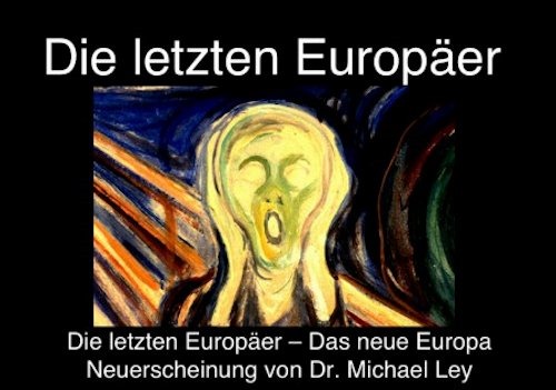 Michael-Ley-Die-letzten_Europaeer